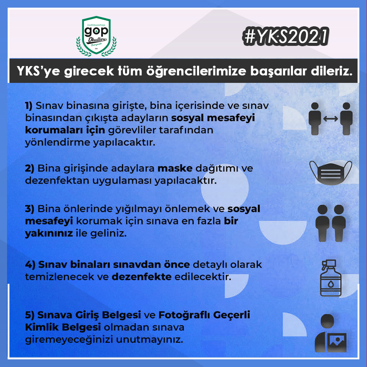 YKS'ye girecek tüm öğrencilerimize başarılar dileriz.